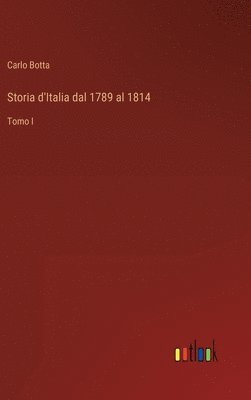 bokomslag Storia d'Italia dal 1789 al 1814