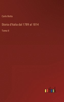 bokomslag Storia d'Italia dal 1789 al 1814