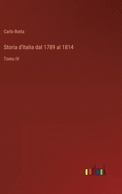 bokomslag Storia d'Italia dal 1789 al 1814