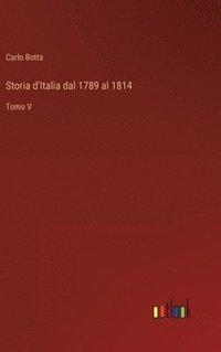 bokomslag Storia d'Italia dal 1789 al 1814