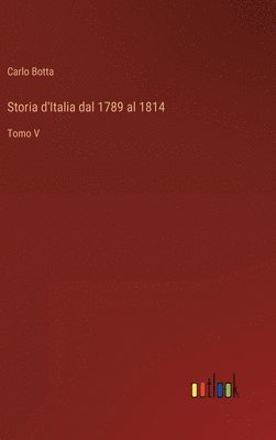 bokomslag Storia d'Italia dal 1789 al 1814