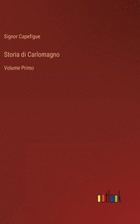 bokomslag Storia di Carlomagno