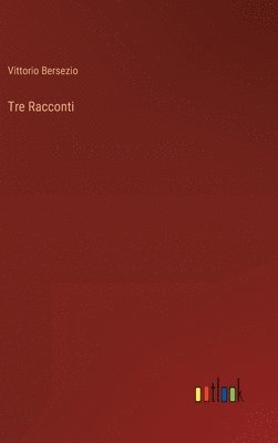 bokomslag Tre Racconti