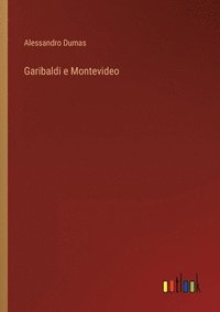 bokomslag Garibaldi e Montevideo