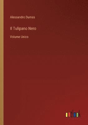 Alessandro Dumas - Tulipano Nero, Häftad