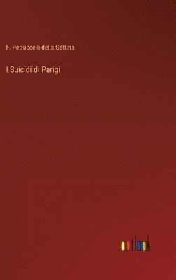 bokomslag I Suicidi di Parigi