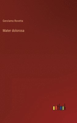 bokomslag Mater dolorosa