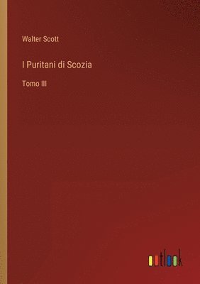 bokomslag I Puritani di Scozia