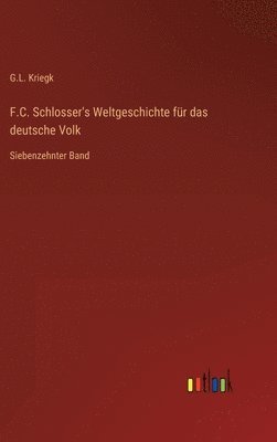 F.C. Schlosser's Weltgeschichte fr das deutsche Volk 1