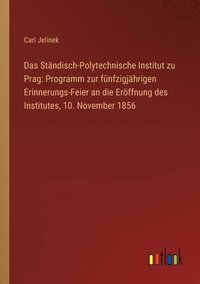 bokomslag Das Standisch-Polytechnische Institut zu Prag