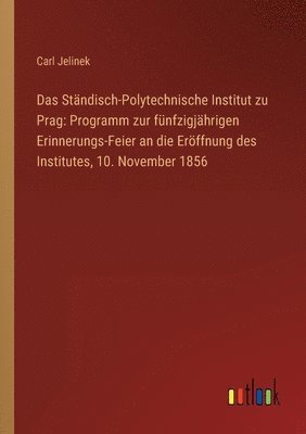 bokomslag Das Standisch-Polytechnische Institut zu Prag