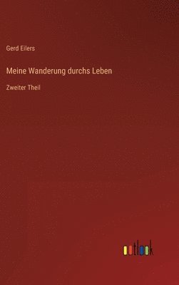 Meine Wanderung durchs Leben 1