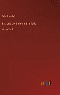 bokomslag Est- und Livlndische Brieflade