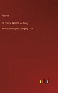 bokomslag Illustrirte Garten-Zeitung