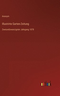 bokomslag Illustrirte Garten-Zeitung