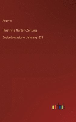 bokomslag Illustrirte Garten-Zeitung