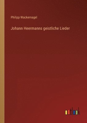 Johann Heermanns geistliche Lieder 1