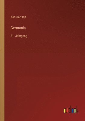 Karl Bartsch - Germania, Häftad