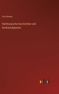bokomslag Hamburgische Geschichten und Denkwrdigkeiten