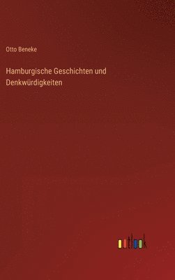 Hamburgische Geschichten und Denkwrdigkeiten 1