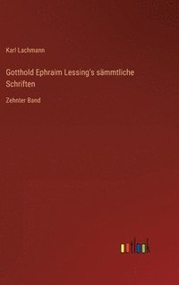bokomslag Gotthold Ephraim Lessing's sämmtliche Schriften