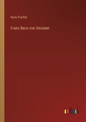 bokomslag Franz Baco von Verulam