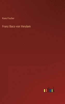 Franz Baco von Verulam 1