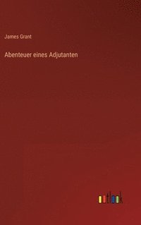 bokomslag Abenteuer eines Adjutanten