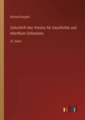 Zeitschrift des Vereins für Geschichte und Alterthum Schlesiens