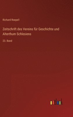 Zeitschrift des Vereins für Geschichte und Alterthum Schlesiens