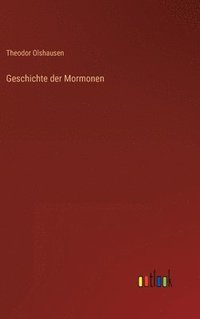 bokomslag Geschichte der Mormonen