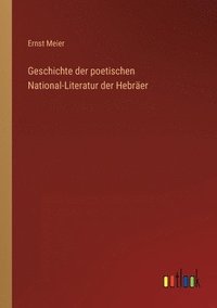 bokomslag Geschichte der poetischen National-Literatur der Hebraer