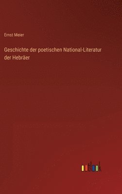 Geschichte der poetischen National-Literatur der Hebräer 1