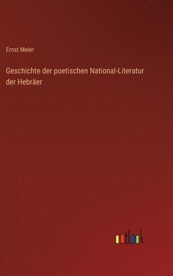 Geschichte der poetischen National-Literatur der Hebrer 1