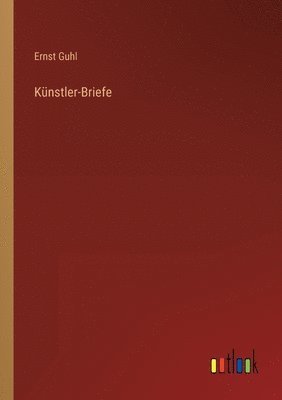 bokomslag Künstler-Briefe
