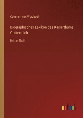 Biographisches Lexikon des Kaiserthums Oesterreich