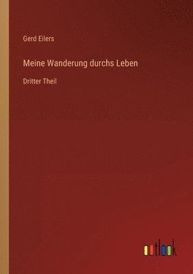 Meine Wanderung durchs Leben 1