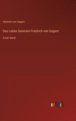 bokomslag Leben Generals Friedrich von Gagern