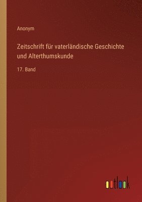 bokomslag Zeitschrift für vaterländische Geschichte und Alterthumskunde