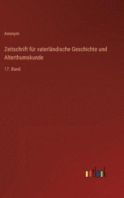 bokomslag Zeitschrift für vaterländische Geschichte und Alterthumskunde