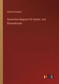 bokomslag Deutsches Magazin fur Garten- und Blumenkunde