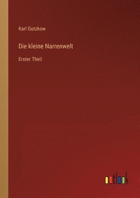 bokomslag Die kleine Narrenwelt