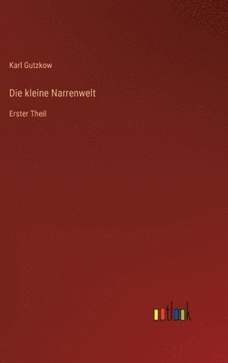 bokomslag Die kleine Narrenwelt