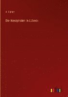 bokomslag Die Westphalen in Lbeck