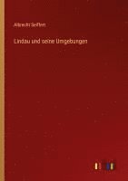 bokomslag Lindau und seine Umgebungen