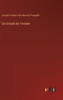 bokomslag Die Schuld der Templer