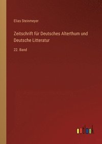 bokomslag Zeitschrift für Deutsches Alterthum und Deutsche Litteratur: 22. Band