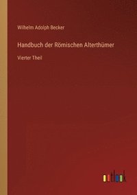 bokomslag Handbuch der Roemischen Alterthumer