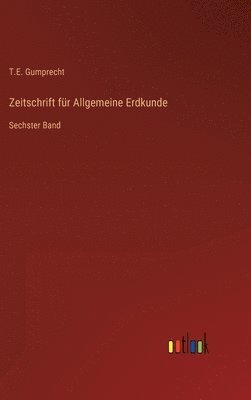 Zeitschrift fr Allgemeine Erdkunde 1