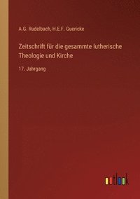 bokomslag Zeitschrift fur die gesammte lutherische Theologie und Kirche